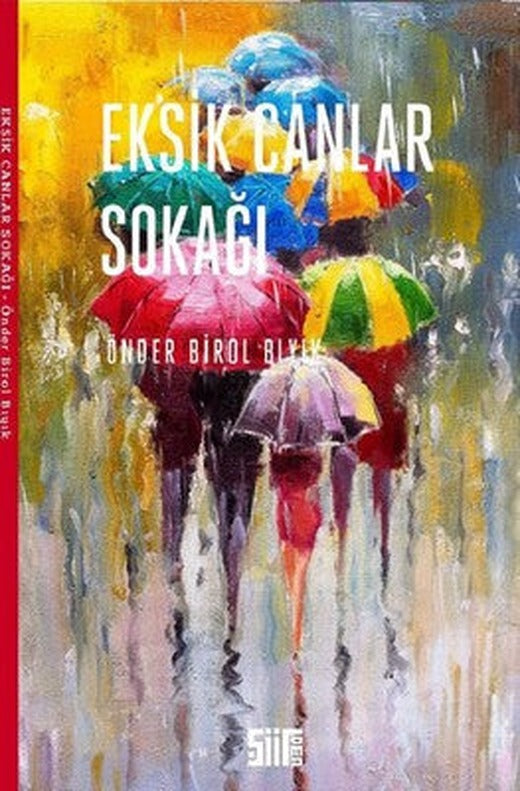 Eksik Canlar Sokağı | Şiirden Yayınları
