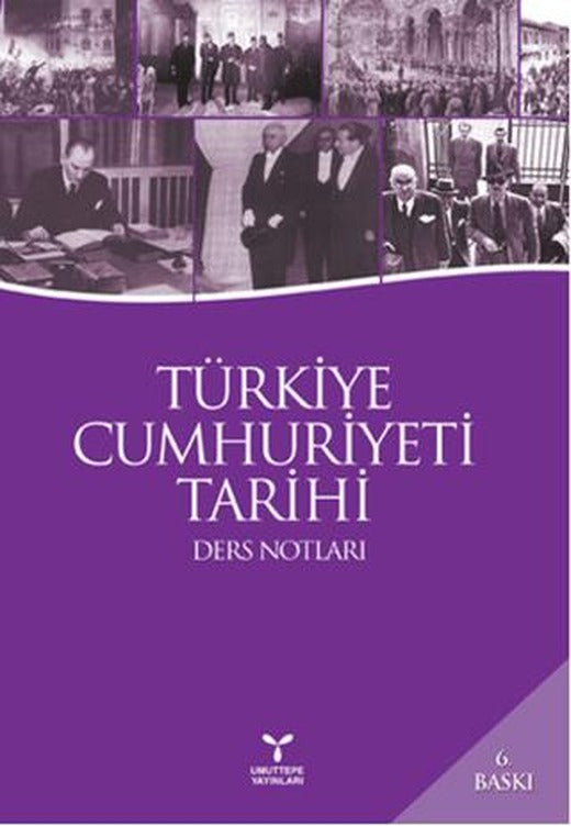 Türkiye Cumhuriyeti Tarihi Ders Notları | Umuttepe Yayınları (Ciltsiz)