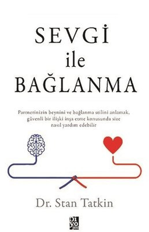 Sevgi ile Bağlanma | Diyojen Yayıncılık