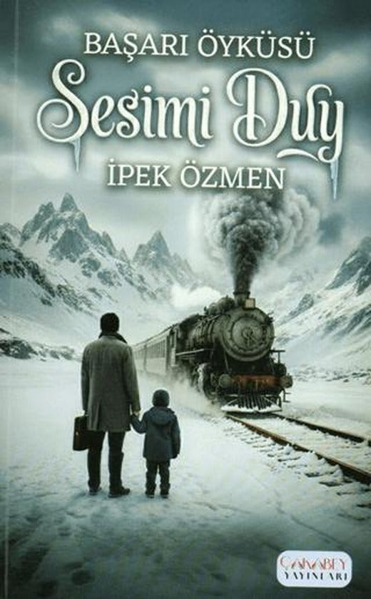 Sesimi Duy | Çakabey Yayınları (Ciltsiz)