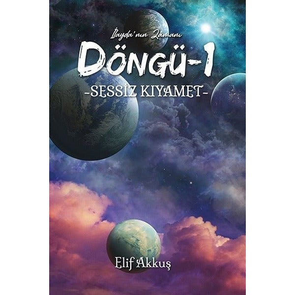 Sessiz Kıyamet - Döngü 1 - İlayda'nın Zamanı | Ritim Sanat Yayınları