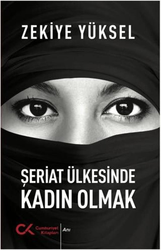 Şeriat Ülkesinde Kadın Olmak