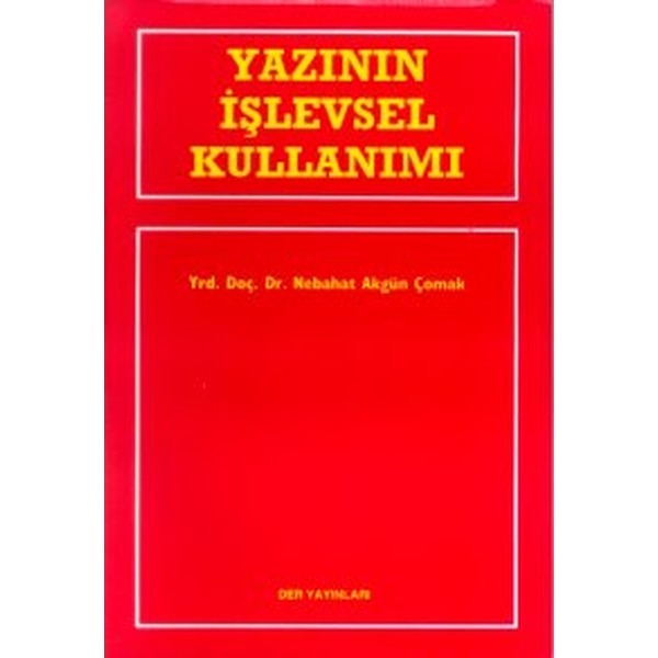 Yazının İşlevsel Kullanımı | Der Yayınları (Ciltsiz)