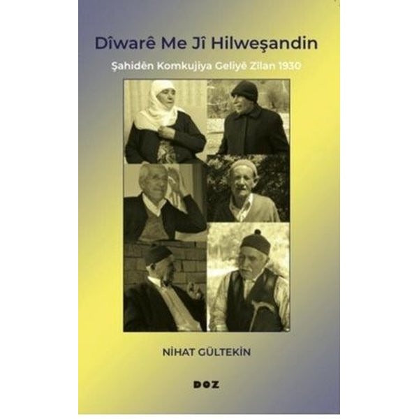Diware Me Ji Hilweşandin-Şahiden Komkujiya Ji Zilan 1930 | Doz (İnce Kapak)