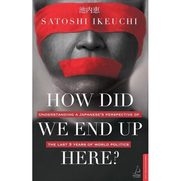 How Did We End Up Here? | Destek Yayınları (Ciltsiz)