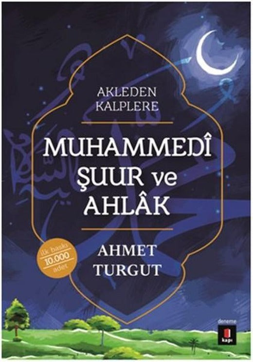 Muhammedi Şuur ve Ahlak | Kapı Yayınları - Deneme-İnceleme Dizisi (İnce Kapak)