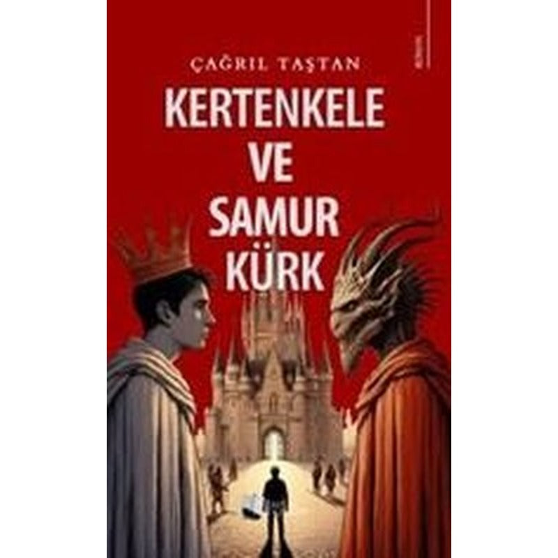 Kertenkele ve Samur Kürk | Karina Yayınevi