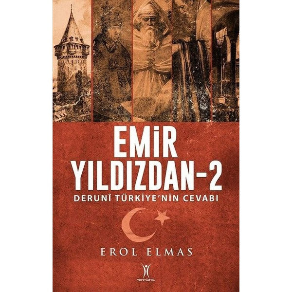 Emir Yıldızdan 2 - Deruni Türkiye'nin Cevabı | Yeniyüzyıl (İnce Kapak)