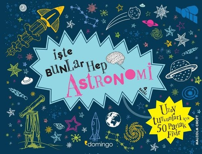 İşte Bunlar Hep Astronomi | Domingo Yayınevi