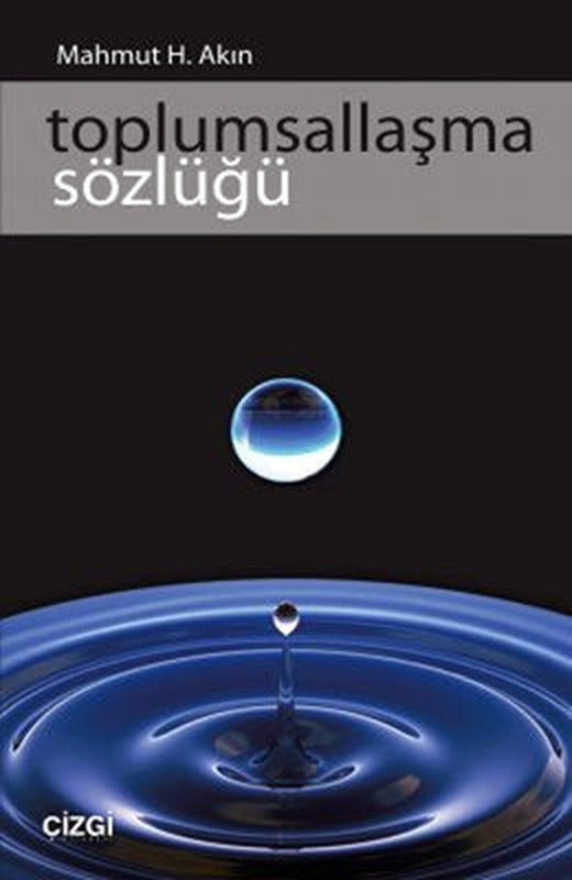 Toplumsallaşma Sözlüğü | Çizgi Kitapevi