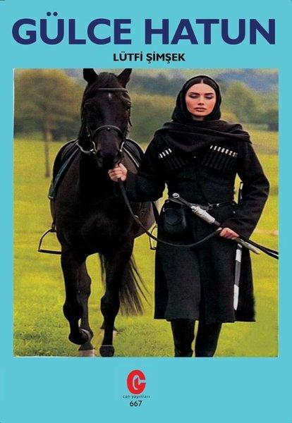 Gülce Hatun | Can Yayınları (Ali Adil Atalay) (İnce Kapak)  - Resim 1
