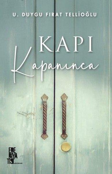 Kapı Kapanınca | Edebiyatist (İnce Kapak)  - Resim 1