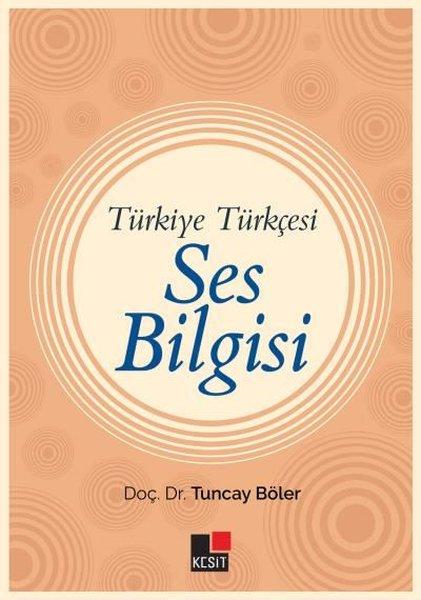 Ses Bilgisi - Türkiye Türkçesi | Kesit Yayınları (İnce Kapak)  - Resim 1