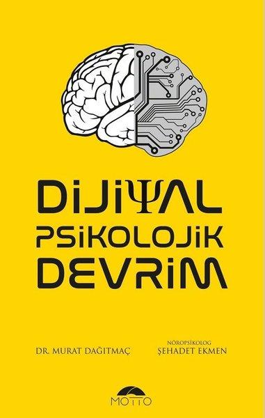 Dijital Psikolojik Devrim | Motto Yayınları (e-Kitap)  - Resim 1
