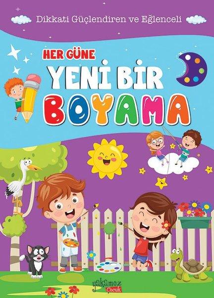 Her Güne Yeni Bir Boyama | Yakamoz Yayınları (İnce Kapak)  - Resim 1