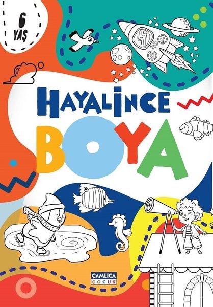 Hayalince Boya 1-6 Yaş | Çamlıca Çocuk Yayınları (İnce Kapak)  - Resim 1