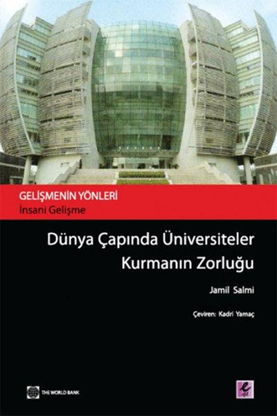 Dünya Çapında Üniversite Kurmanın Zorluğu | Efil Yayınevi Yayınları (e-Kitap)  - Resim 1