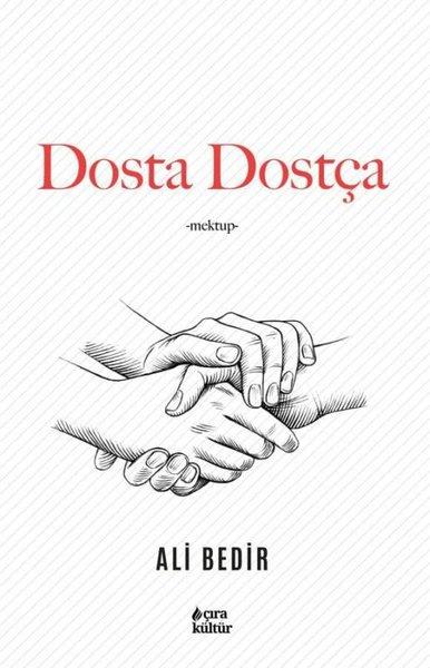 Dosta Dostça | Çıra Yayınları (İnce Kapak)  - Resim 1