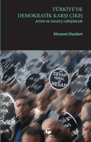 Türkiye’de Demokratik Karşı Çıkış | Belge Yayınları (Ciltsiz)  - Resim 1