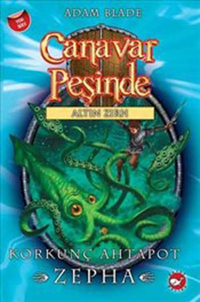 Canavar Peşinde 7 - Korkunç Ahtapot Zepha | Beyaz Balina Yayınları (İnce Kapak)  - Resim 1