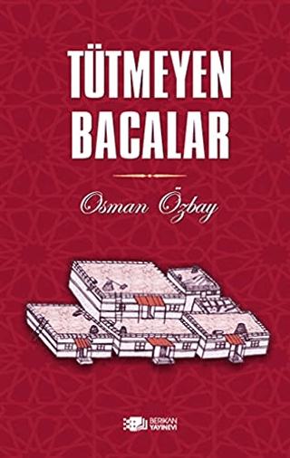 Tütmeyen Bacalar | Berikan Yayınevi (Ciltsiz)  - Resim 1