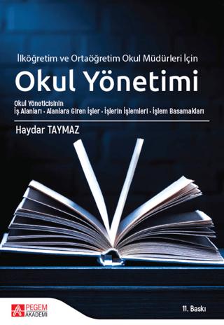 Okul Yönetimi İlköğretim ve Ortaöğretim Okul Müdürleri İçin | Pegem Akademi Yayıncılık (Ciltsiz)  - Resim 1