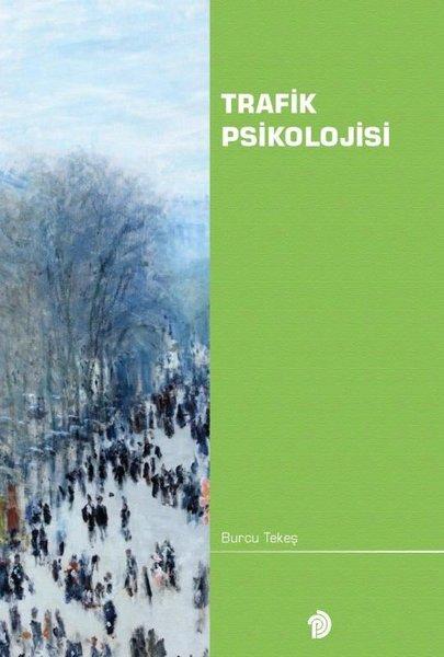 Trafik Psikolojisi | Türk Psikologlar Derneği Yayınları (İnce Kapak)  - Resim 1
