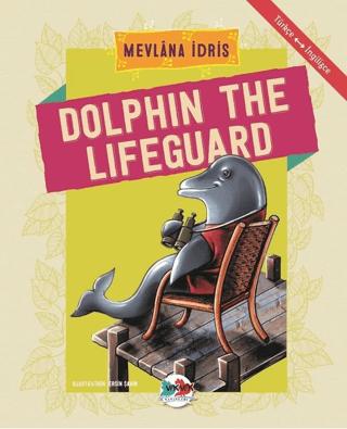 Dolphin The Lifeguard | Vak Vak Yayınları (Ciltsiz)  - Resim 1