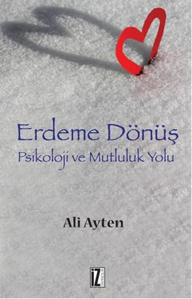 Erdeme Dönüş | İz Yayıncılık - İnceleme-Araştırma Dizisi (e-Kitap)  - Resim 1