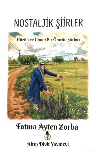 Nostaljik Şiirler | Altın Divit Yayınevi (Ciltli)  - Resim 1