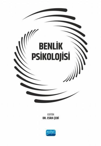 Benlik Psikolojisi | Nobel Akademik Yayıncılık (İnce Kapak)  - Resim 1