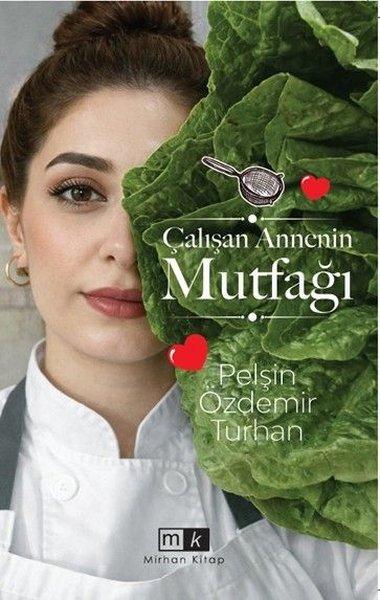 Çalışan Annenin Mutfağı | MK Mirhan Kitap (İnce Kapak)  - Resim 1