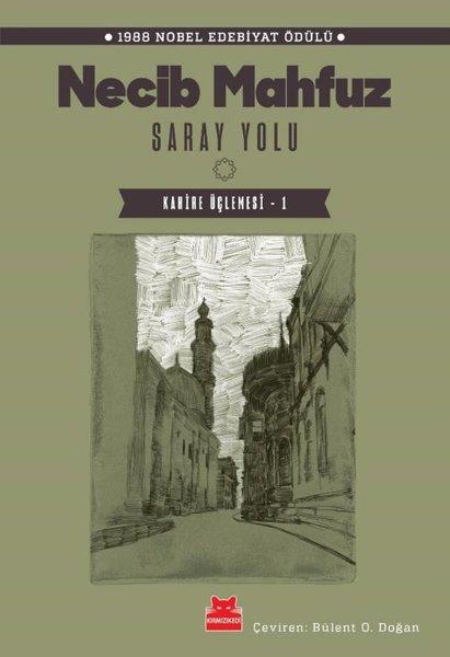 Saray Yolu - Kahire Üçlemesi 1 | Kırmızı Kedi (İnce Kapak)  - Resim 1