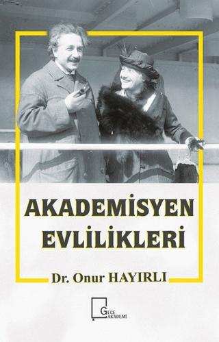 Akademisyen Evlilikleri | Gece Akademi (Ciltsiz)  - Resim 1
