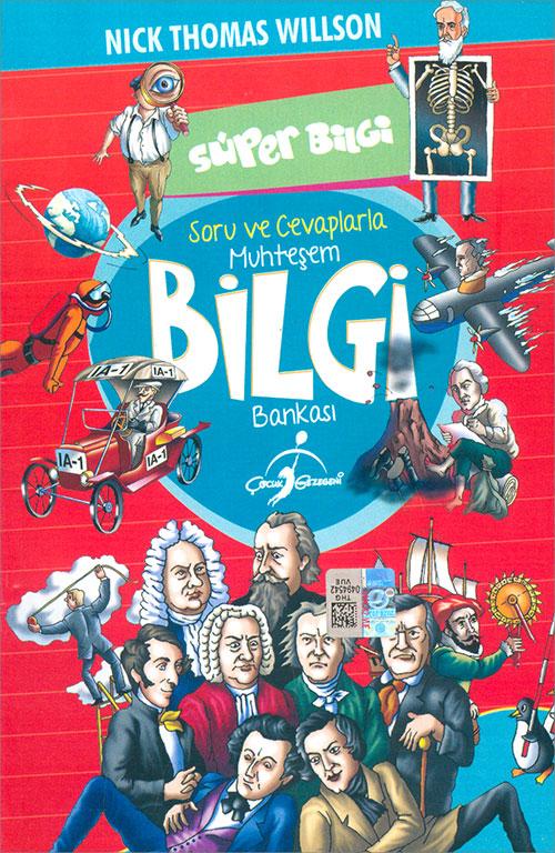 Soru ve Cevaplarla Muhteşem Bilgi Bankası - Nick Thomas Willson - Çocuk Gezegeni | Çocuk Gezegeni - Resim 1