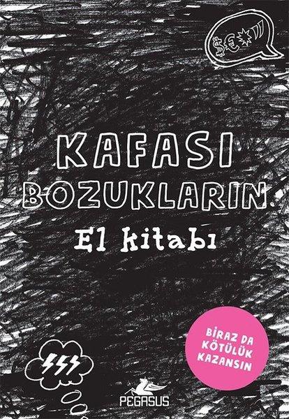 Kafası Bozukların El Kitabı | Pegasus (İnce Kapak)  - Resim 1