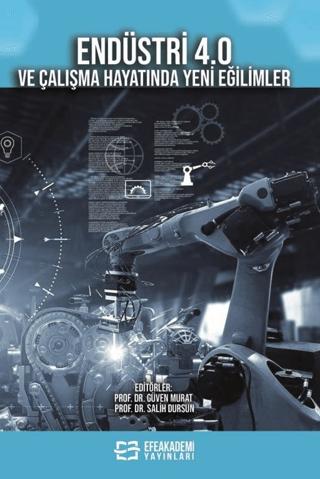 Endüstri 4.0 ve Çalışma Hayatında Yeni Eğilimler