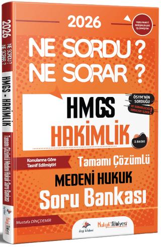 2026 Hukuk Atölyesi HMGS Hakimlik Medeni Hukuk Ne Sordu Ne Sorar Soru Bankası