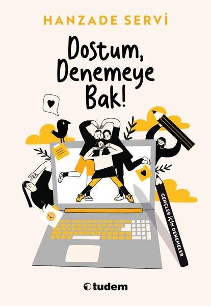 Dostum Denemeye Bak! | Tudem Yayınları (İnce Kapak)  - Resim 1