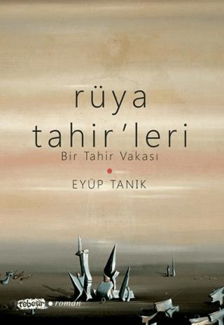 Rüya Tahir'leri