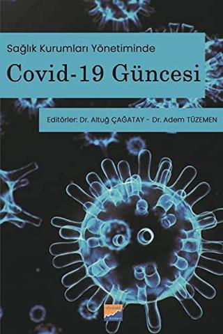 Sağlık Kurumları Yönetiminde Covid-19 Güncesi | Siyasal Kitabevi - Akademik Kitaplar (Ciltsiz)  - Resim 1