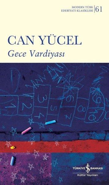 Gece Vardiyası - Modern Türk Edebiyatı Klasikleri 61 | İş Bankası Kültür Yayınları (İnce Kapak)  - Resim 1