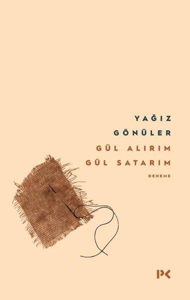 Gül Alırım Gül Satarım | Profil Kitap (İnce Kapak)  - Resim 1