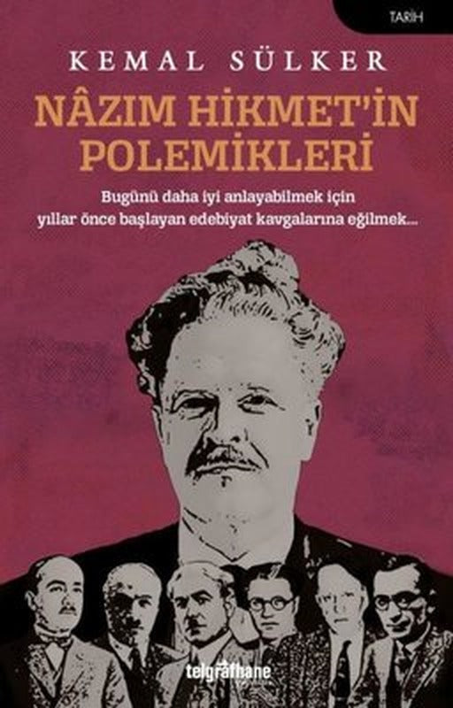 Nazım Hikmet'in Polemikleri | Telgrafhane Yayınları (İnce Kapak)