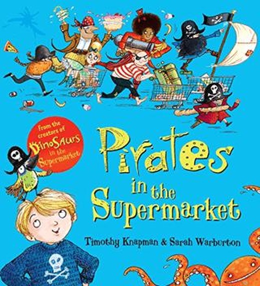 Pirates in the Supermarket | Scholastic (Ciltli)