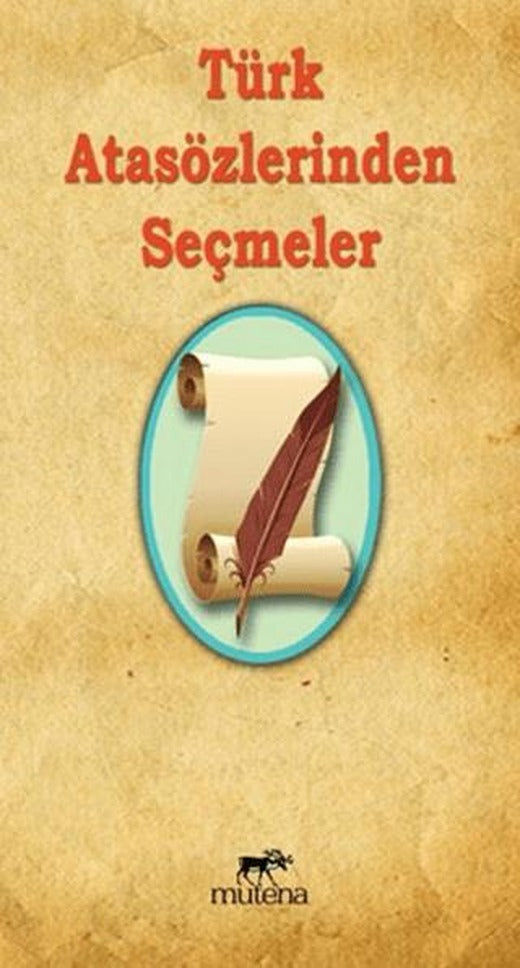 Türk Atasözlerinden Seçmeler | Mutena Yayınları (Ciltsiz)