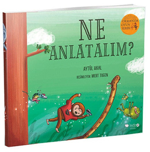 Ormanda Oyun Serisi 3- Ne Anlatalım? | Redhouse Kidz Yayınları