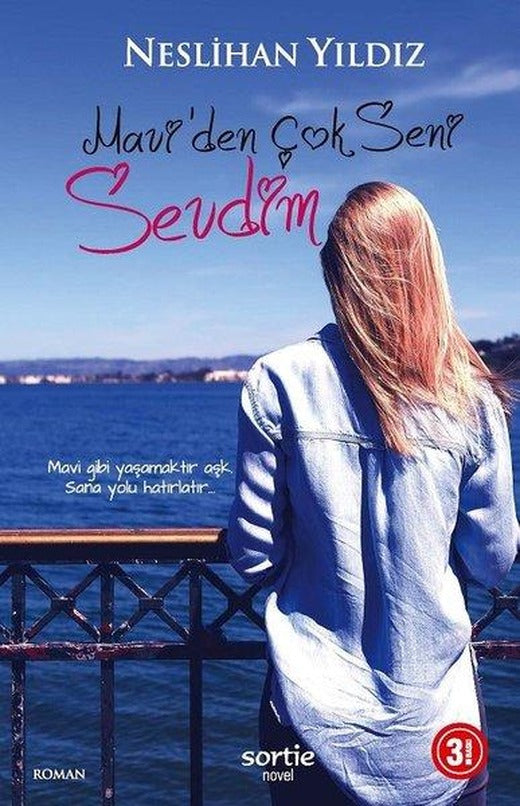 Mavi'den Çok Seni Sevdim | Sortie Novel (İnce Kapak)