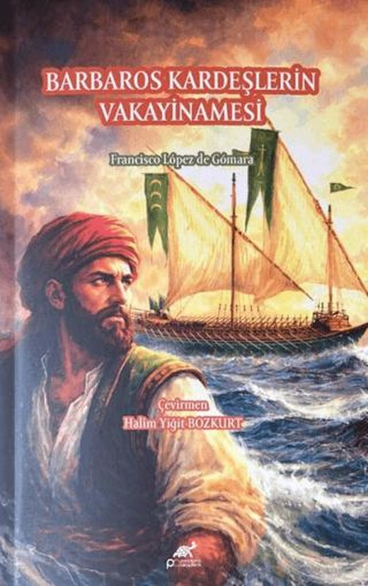 Barbaros Kardeşlerin Vakayinamesi | Paradigma Akademi Yayınları (Ciltsiz)