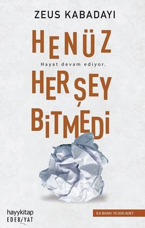 Henüz Her Şey Bitmedi | Hayy Kitap